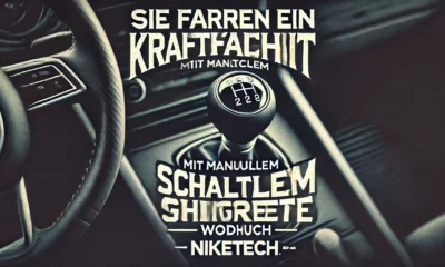 sie fahren ein kraftfahrzeug mit manuellem schaltgetriebe wodurch